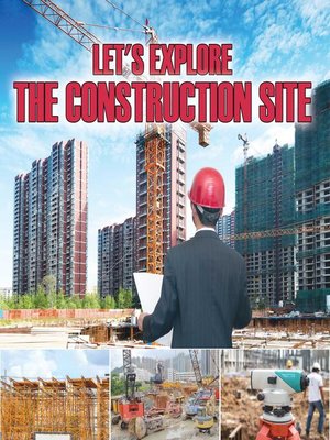 cover image of Let's Explore the Construction Site